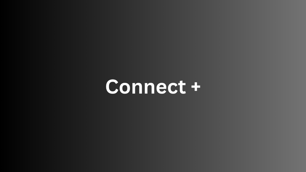 Connect + – reyocto.com